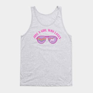 Just a girl who loves Rainbows And Unicorns Tank Top